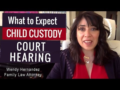 What to Expect at a Child Custody Court Hearing What to Expect at a Child Custody Court Hearing