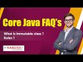 What is Immutable class? Rules? | Core Java FAQs Videos | Naresh IT