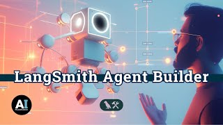 LangSmith Agent Builder