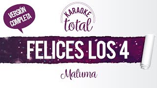 Felices los 4 - Maluma - karaoke cantado con letra - Versión Cover