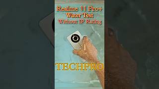 Realme 11 Pro Plus Water Test Without IP Rating #shorts #realme11proplus #watertest #tech #ytshorts