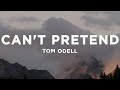 Tom Odell - Can't Pretend (Lyrics)