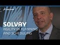 Agile Planning and Scheduling - Solvay & DELMIA