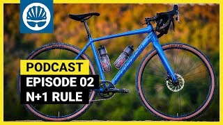 BikeRadar Podcast Ep 2 | Has the Gravel Bike Killed N+1?