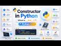 🐍🚀 What is Constructor in Python? | Python Constructors Explained with Examples | OOP Concepts