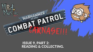 Warhammer 40,000: Combat Patrol: Carnage. Episode 9.2