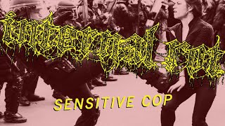 INTERNAL ROT ///  Sensitive Cop