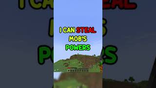 Minecraft, But I Steal Mob's Powers!!! 🤔 #shorts