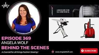 EP 369: Behind the Scenes with Angela Wolf featuring LAURASTAR