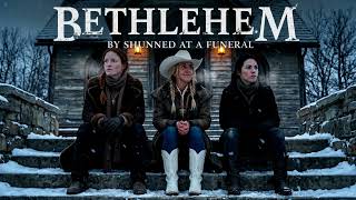 "Bethlehem" by Shunned at a Funeral (Live) Full Song