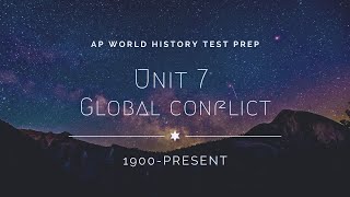 AP World History Modern: Unit 7 Review