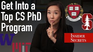 Insider Tips for Getting into a Top-Ranked Computer Science PhD Program