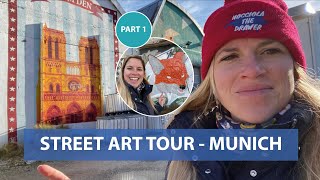 Exploring Munich’s Street Art | Street Art Tour Germany - Part 1