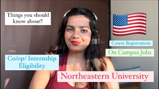 Things you should know about before joining Northeastern Universities  | Co-op/ Internship