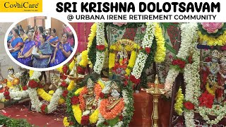 Sri Krishna Dolotsavam Celebration @ Urbana Irene Retirement Community, Bengaluru.