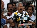 cm oommen chandy meets press after discussion pc george removed as chief whip