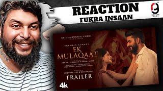 Ek Mulaqaat(Trailer): Abhishek Malhan,Sakshi Malik|Vishal M,Shreya G| FUKRA INSAAN | REACTION BY  RG