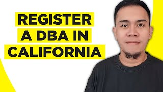 How to Register A DBA in California (2026)