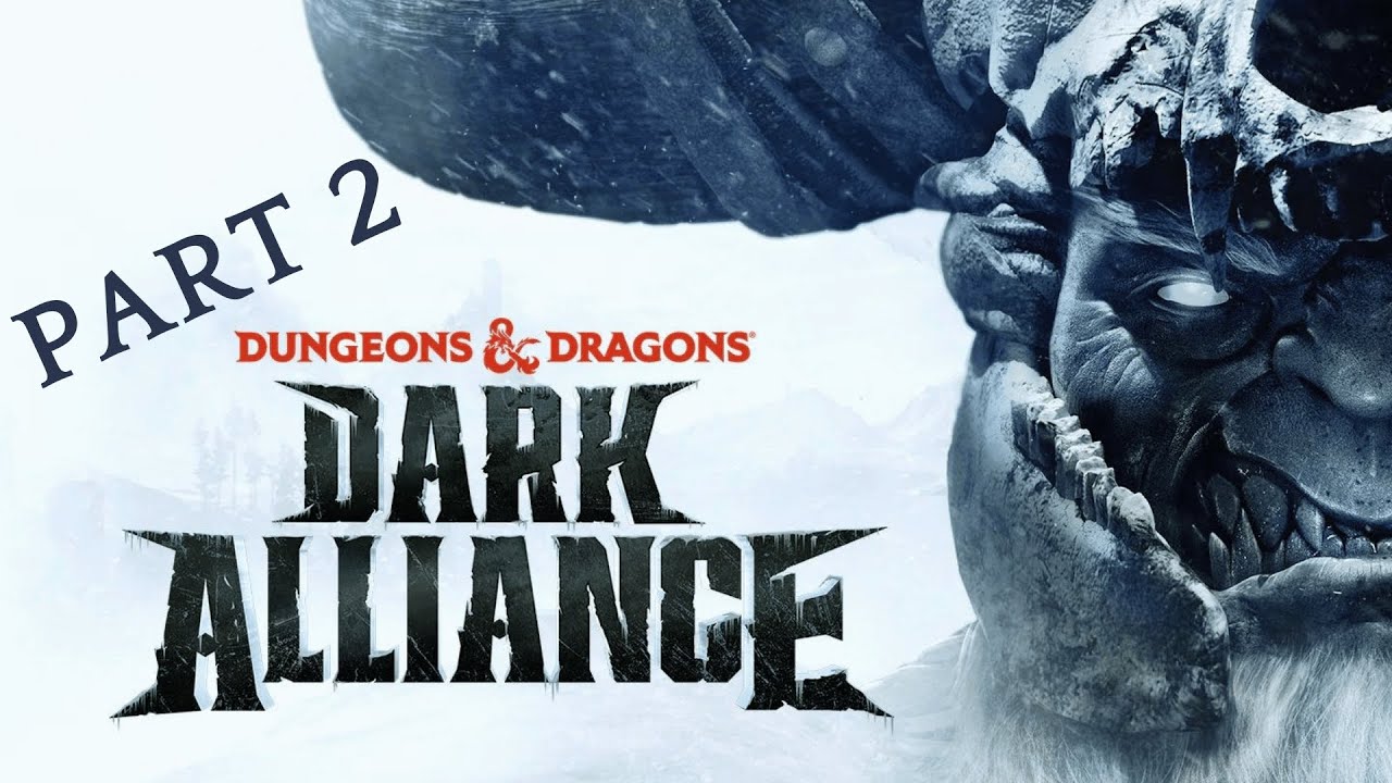 Dungeons & Dragons - Dark Alliance Gameplay Part 2 Companions Of ...