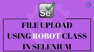 File Upload using Robot Class in Selenium