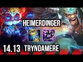 HEIMERDINGER vs TRYNDAMERE (TOP) | 6 solo kills, 500+ games, Rank 11 Heimer | EUW Master | 14.13