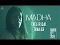 Madha Theatrical Trailer | Srividya Basawa | Trishna Mukherjee | Venkat Rahul | Telugu Movie 2020