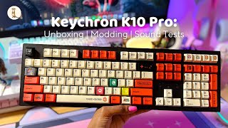 Keychron K10 Pro: Unboxing | Modding | Sound Tests W/ Glorious Pandas \u0026 Durock T1s