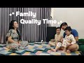 quality time BERSAMA KELUARGA TERCINTA