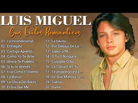 Luis Miguel 90s Sus Exitos Romanticos – Mejores Canciones – Mix Romanticos