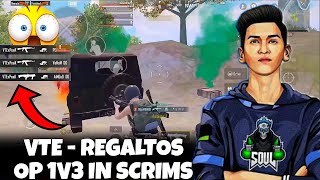 SOULREGALTOS IS NOW VTE- REGALTOS OP 1V3 IN SCRIMS🚀 | REGALTOS OP 1V3 SHOCKED EVERYONE | SOULPANDA