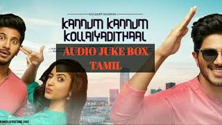Kannum kannum kollaiyadithaal songs || Audio juke box tamil || sensational soul