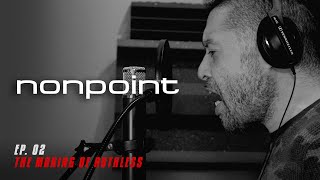 Nonpoint - The Making of Ruthless - Ep. 02