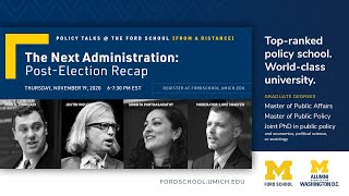 Policy Talks @ the Ford School - The Next Administration: Post-Election Recap