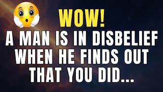 WOW!😳🔥 A Man Is IN DISBELIEF When He Finds Out That You Did... | Messages from Angels
