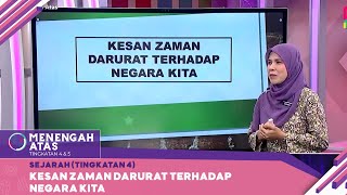 Menengah Atas (2022) | Sejarah (Tingkatan 4): Kesan Zaman Darurat Terhadap Negara Kita