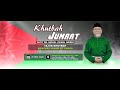 Khutbah Jumaat l  | Dato' Dr. Danial Zainal Abidin