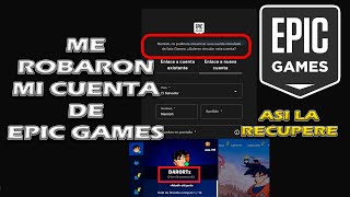 Como Recuperar Tu Cuenta de EPIC GAMES 🚨(Robada)🚨 Fácil y Rápido 💯✅