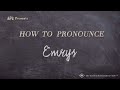 How to Pronounce Emrys (Real Life Examples!)