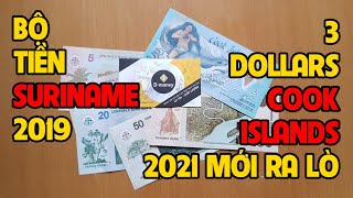 Bộ tiền Suriname 2019 và 3 dollars Cook Islands 2021 mới ra lò