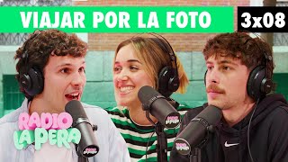 Viajar es una mierda | Radio La Pera 3x08