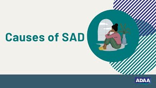 Causes of SAD