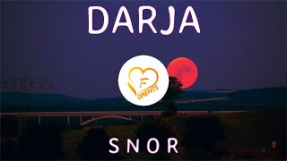 SNOR - Darja (Lyrics)