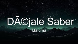 Maluma - Déjale Saber (Letra) | Best Songs