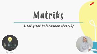 Matematika SMA - Matriks (9) - Sifat Determinan Matriks, Sifat Determinan (A)