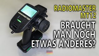 RadioMaster MT12 - Multi-Protokoll EdgeTX Sender [DE]