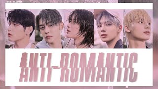 [THAISUB] TXT (투모로우바이투게더) - Anti-Romantic #ไอดอลไทยซับ