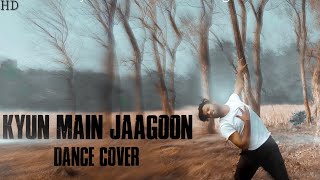 Raahe Aisi Jinki Manzil Bhi Nahi | Kyun Main Jaagoon Dance Cover | HipHop Kartavya | HHK