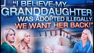 Dr. Phil | S14 E98: I Believe My Granddaughter Was Illegally Adopted - Full Episode