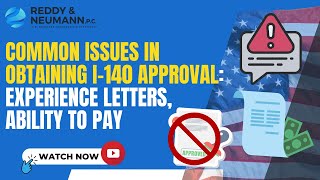 Common Issues in Obtaining I-140 Approval: Experience Letters, Ability to Pay