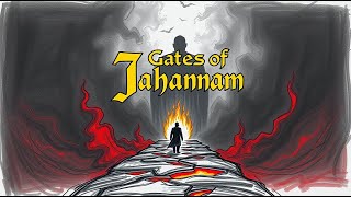 7 Terrifying Gates of Jahannam – Are You Safe from Them?  [must watch]